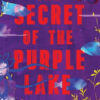 The Secret of the Purple Lake
