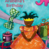 Princess Arabella's Birthday
