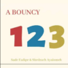 A Bouncy 123: A Counting Adventure