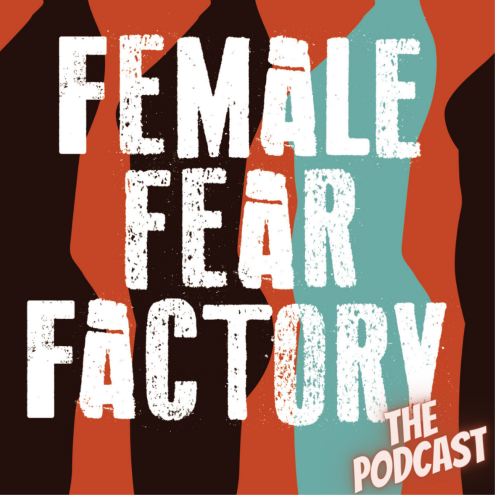 Female Fear Factory