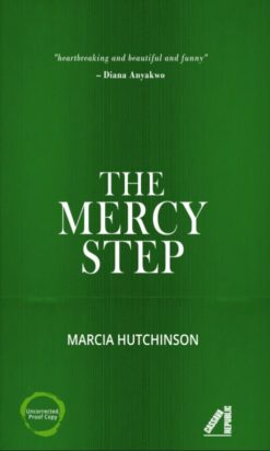 THE MERCY STEP BY MARCIA HUTCHINSON ARC COVER