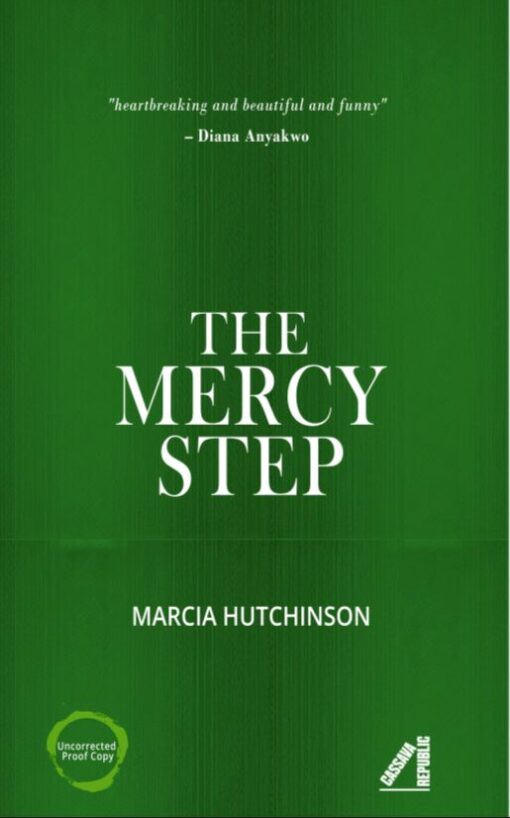 THE MERCY STEP BY MARCIA HUTCHINSON ARC COVER