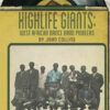 Highlife Giants by John Collins