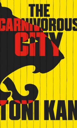 The Carnivorous City