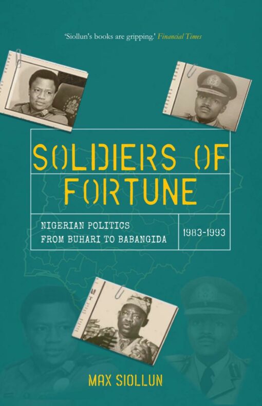 Soldiers of Fortune by Max Siollun