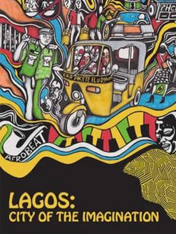 Lagos: City of the Imagination