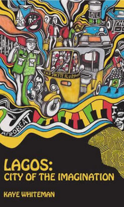 Lagos: City of the Imagination
