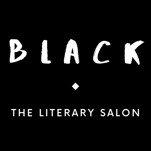 POSTPONEMENT of Black: The Literary Salon
