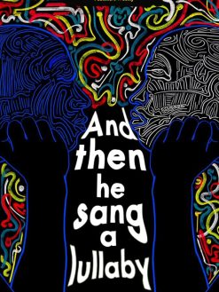 And Then He sang A Lullaby by Ani Kayode Soomtochukwu