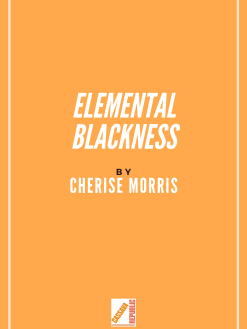 Elemental Blackness