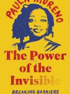 The Power of Invisible